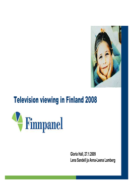 Television Viewing in Finland 2008