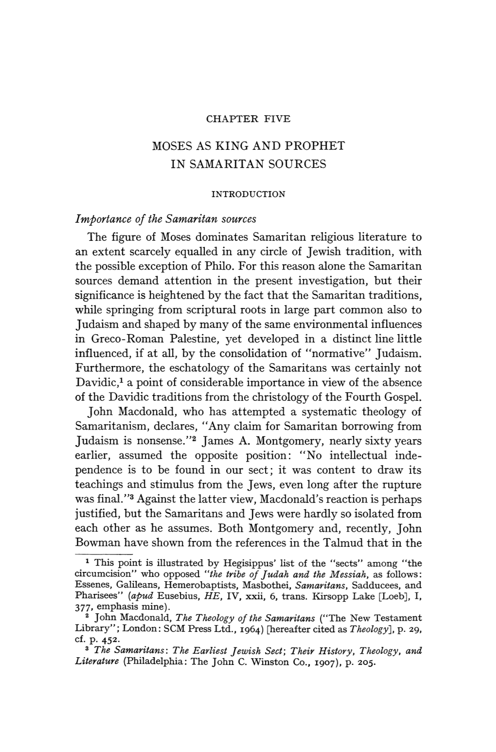 MOSES AS KING and PROPHET in SAMARITAN SOURCES Importance of the Samaritan Sources the Figure of Moses Dominates Samaritan Relig