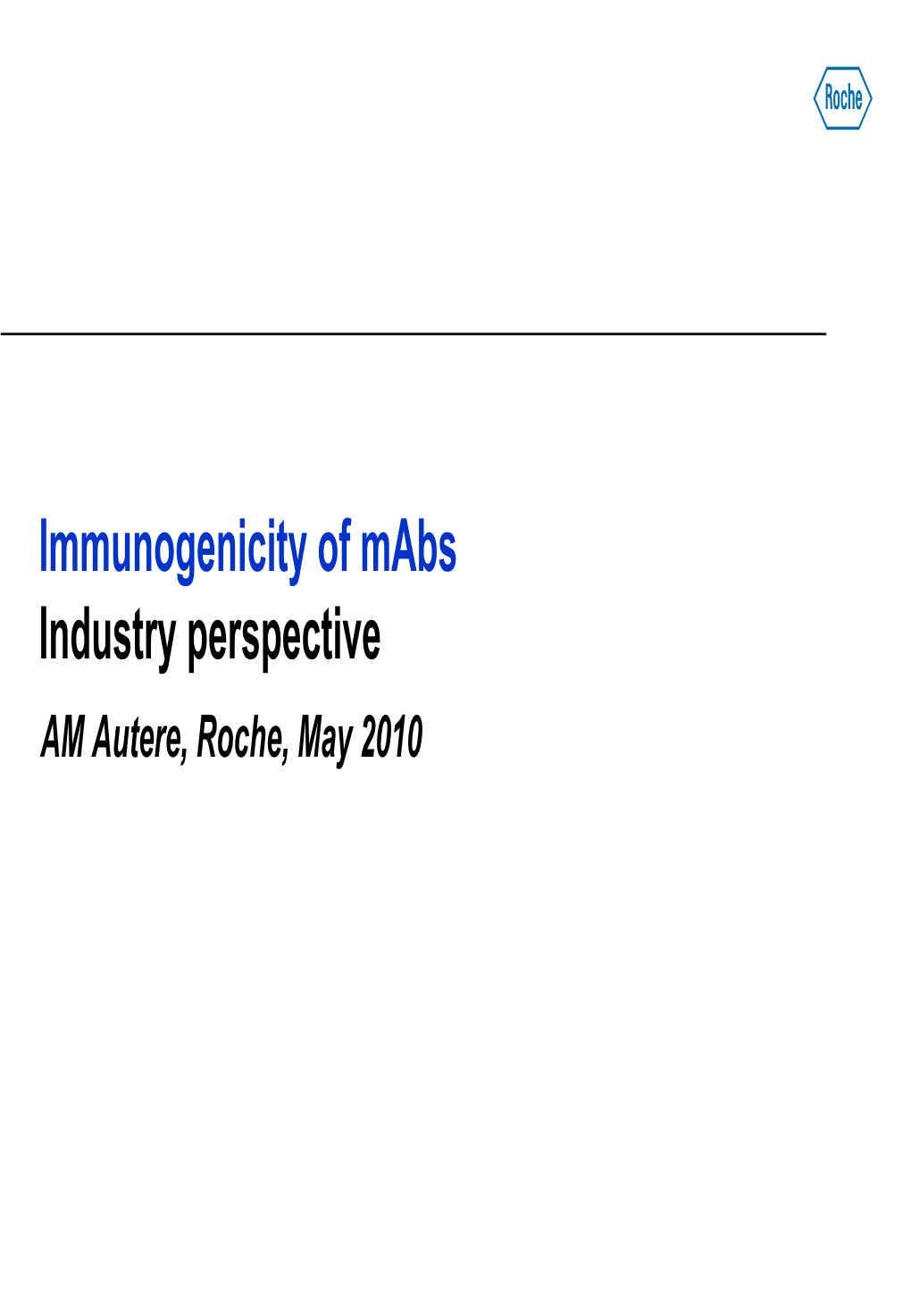 Immunogenicity of Mabs