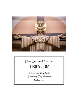 The Sacred Paschal TRIDUUM