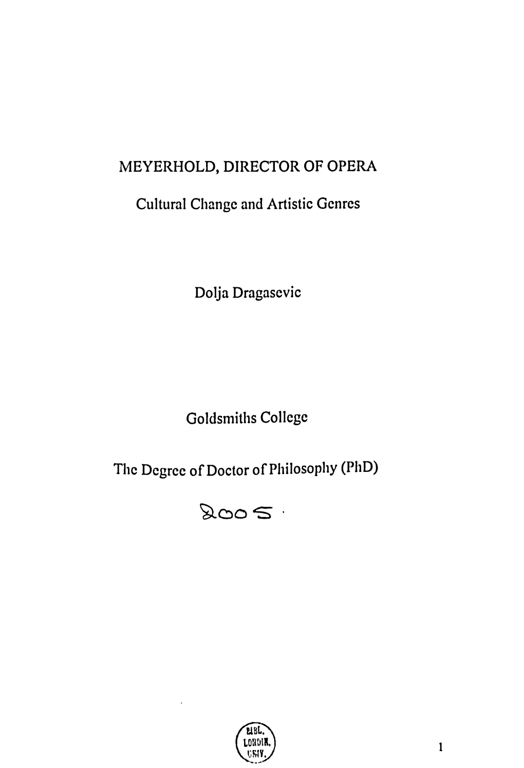 MEYERHOLD, DIRECTOR of OPERA Cultural Change And