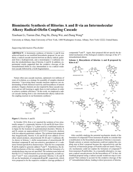 Biomimetic Synthesis of Hitorins a and B Via an Intermolecular Alkoxy Radical-Olefin Coupling Cascade Xiaohuan Li, Tianran Zhai, Ping He, Zheng Wei, and Zhang Wang*