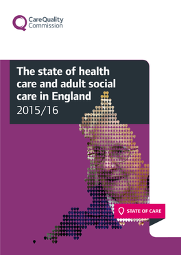 The State of Health Care and Adult Social Care in England 2015/16 @Carequalitycomm