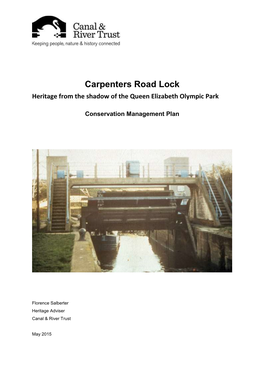 Carpenters Road Lock Heritage from the Shadow of the Queen Elizabeth Olympic Park