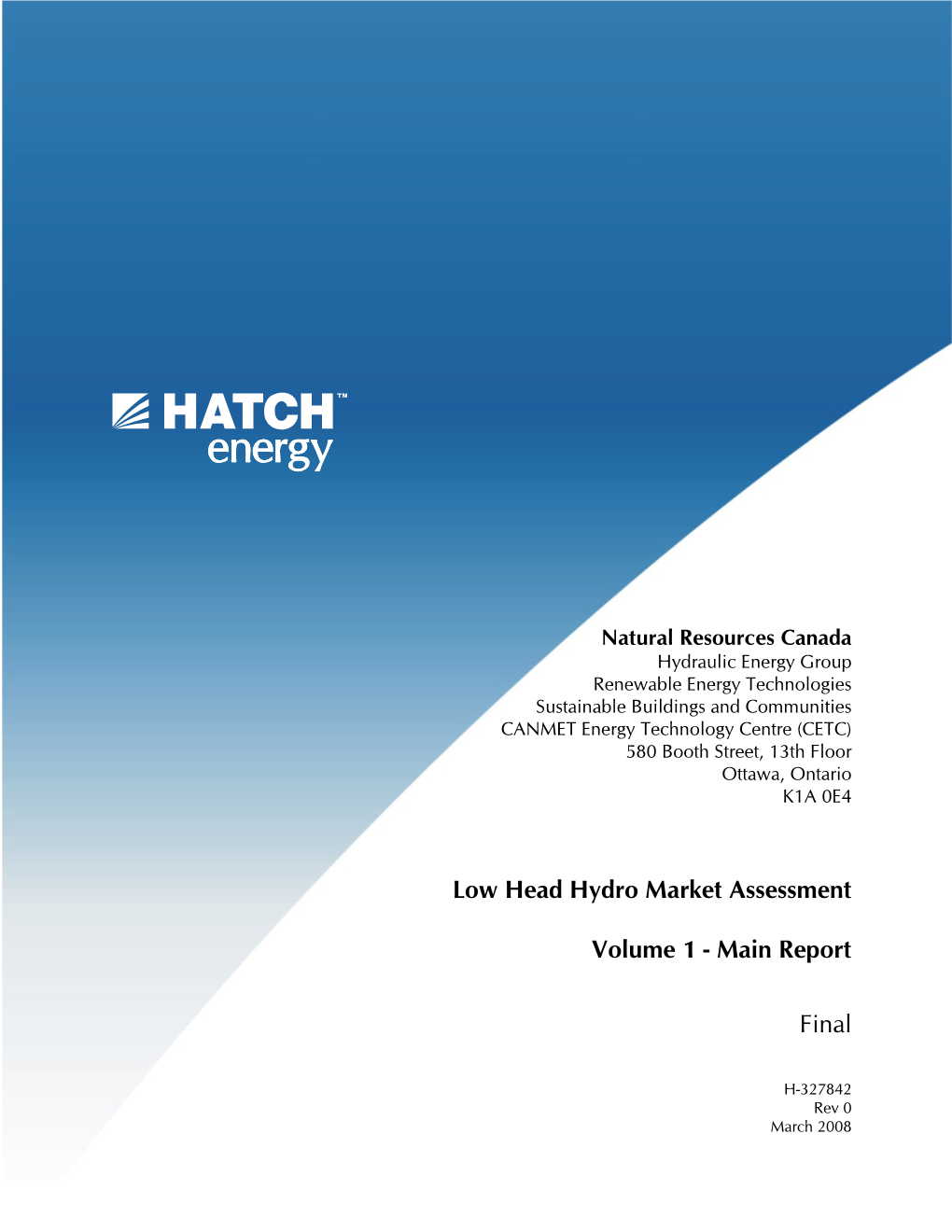 Low Head Hydro Market Assessment Volume 1