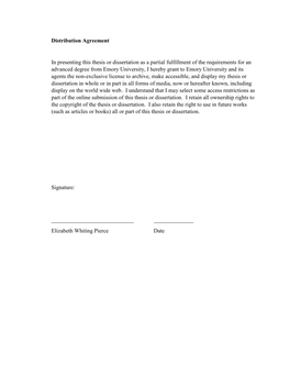 Distribution Agreement in Presenting This Thesis Or Dissertation As A