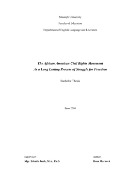 The African American Civil Rights Movement As a Long Lasting Process of Struggle for Freedom