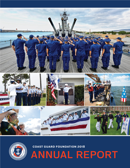 Coast Guard Foundation 2018 Annual Report Your Impact F Message from the President