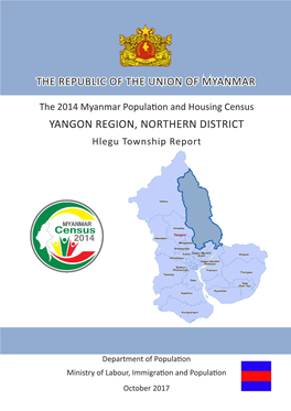YANGON REGION, NORTHERN DISTRICT Hlegu Township Report