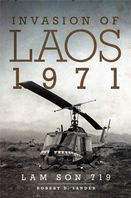 Robert D. Sander Invasion of Laos, 