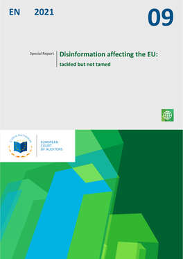 Disinformation Affecting the EU: Tackled but Not Tamed