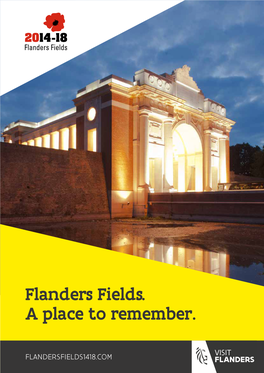 Flanders Fields. a Place to Remember