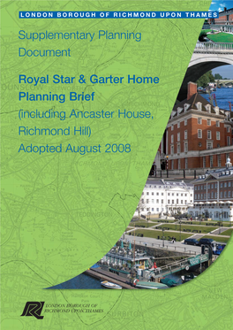 Royal Star & Garter Home Supplementary Planning Brief