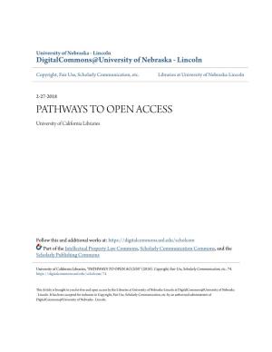 PATHWAYS to OPEN ACCESS University of California Libraries