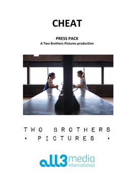 PRESS PACK a Two Brothers Pictures Production