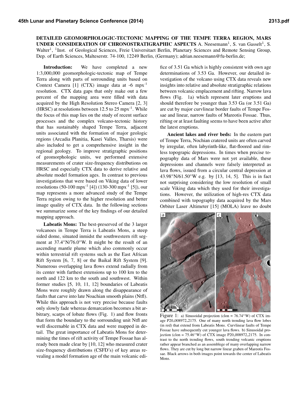 DETAILED GEOMORPHOLOGIC-TECTONIC MAPPING of the TEMPE TERRA REGION, MARS UNDER CONSIDERATION of CHRONOSTRATIGRAPHIC ASPECTS A. Neesemann1, S