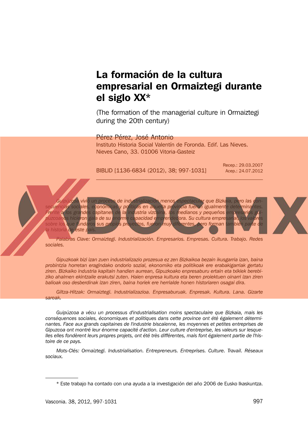 La Formación De La Cultura Empresarial En Ormaiztegi Durante El Siglo XX* (The Formation of the Managerial Culture in Ormaiztegi During the 20Th Century)