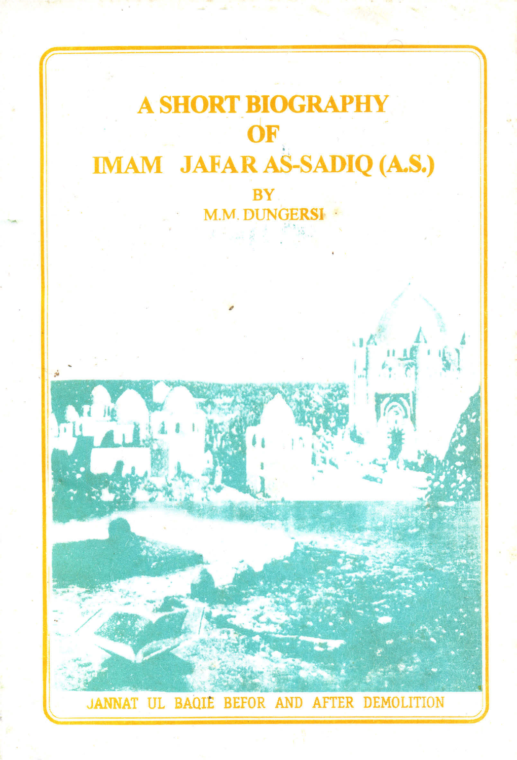 A Brief Biography of Imam Jafar Bin Muhammad (A.S.)