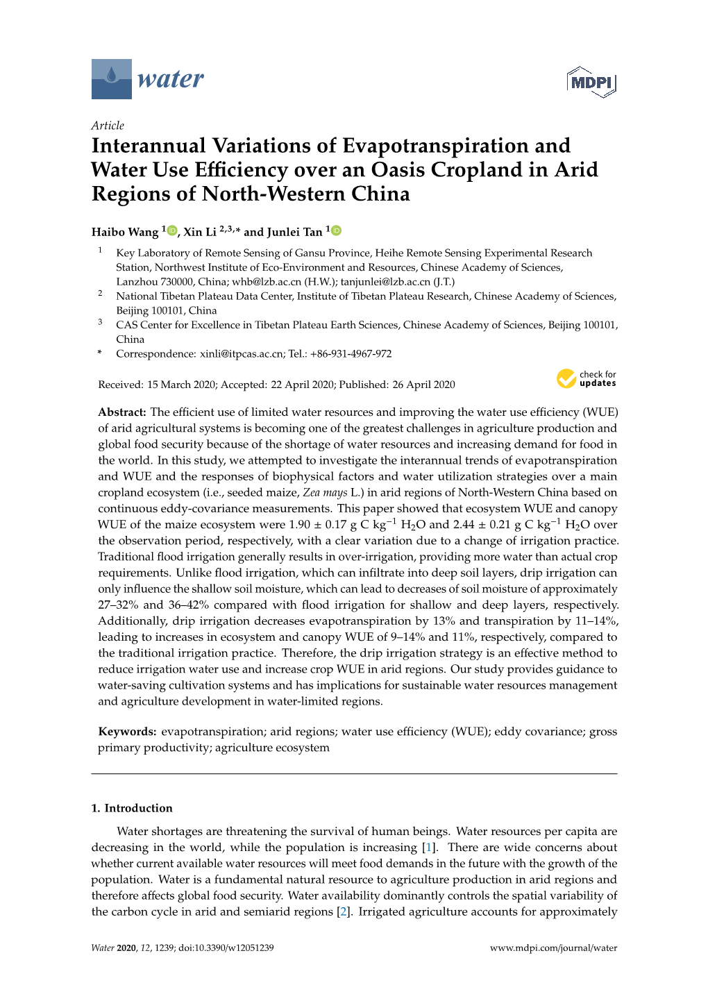 Interannual Variations of Evapotranspiration and Water Use Eﬃciency Over an Oasis Cropland in Arid Regions of North-Western China