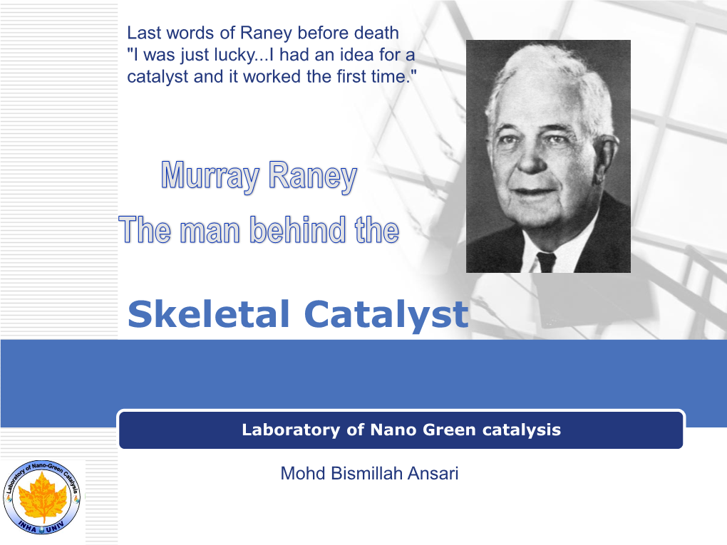 Skeletal Catalysis Mohd Bismillah Ansari