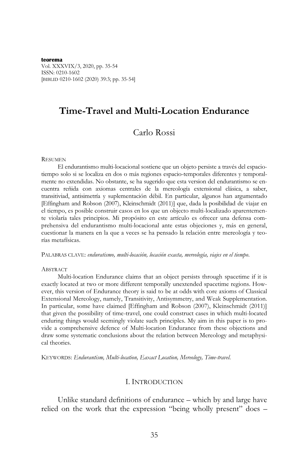 Time-Travel and Multi-Location Endurance