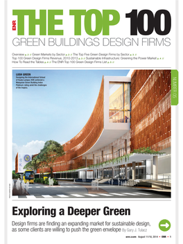 Exploring a Deeper Green Design Firms Are Finding an Expanding Market for Sustainable Design, As Some Clients Are Willing to Push the Green Envelope by Gary J