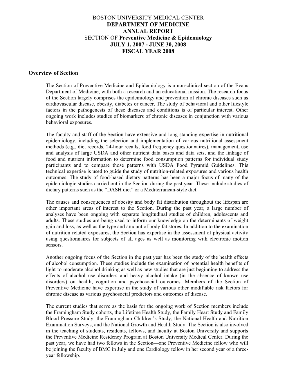 BOSTON UNIVERSITY MEDICAL CENTER DEPARTMENT of MEDICINE ANNUAL REPORT SECTION of Preventive Medicine & Epidemiology JULY 1, 2007 - JUNE 30, 2008 FISCAL YEAR 2008