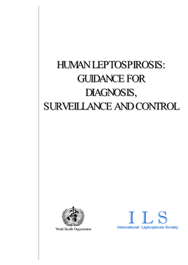 Human Leptospirosis: Guidance for Diagnosis, Surveillance and Control