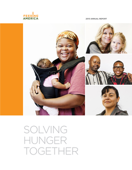 2013 Annual Report | Solving Hunger Together