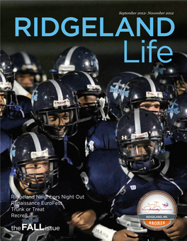 Ridgeland Life Magazine Is a Publication of the City of Ridgeland