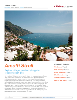 AMALFI STROLL CLASSICO Ability Level: Athletic Beginner / Duration: 6 Days / 5 Nights PEDAL YOUR PASSION