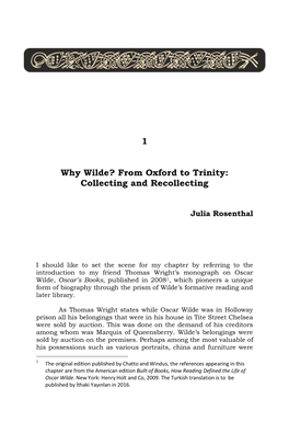 1 Why Wilde? from Oxford to Trinity: Collecting and Recollecting