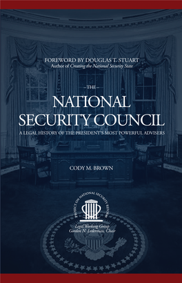 National Security Council ______