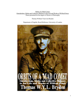 Outsiderdom, Myths and Collective Memory in the Life and Works of Wilfred Owen Thesis Presented for the Degree of Doctor of Philosophy