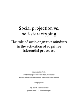 Social Projection Vs. Self-Stereotyping