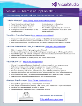 Visual C++ Team Is at Cppcon 2016 Take the Survey, Attend a Talk, and Drop by Our Booth to Say Hello
