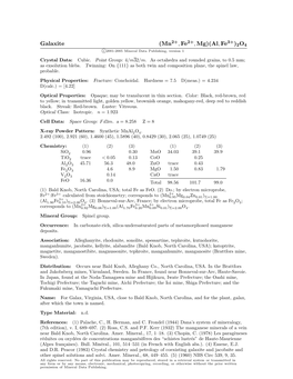 Galaxite (Mn , Fe , Mg)(Al, Fe )2O4 C 2001-2005 Mineral Data Publishing, Version 1