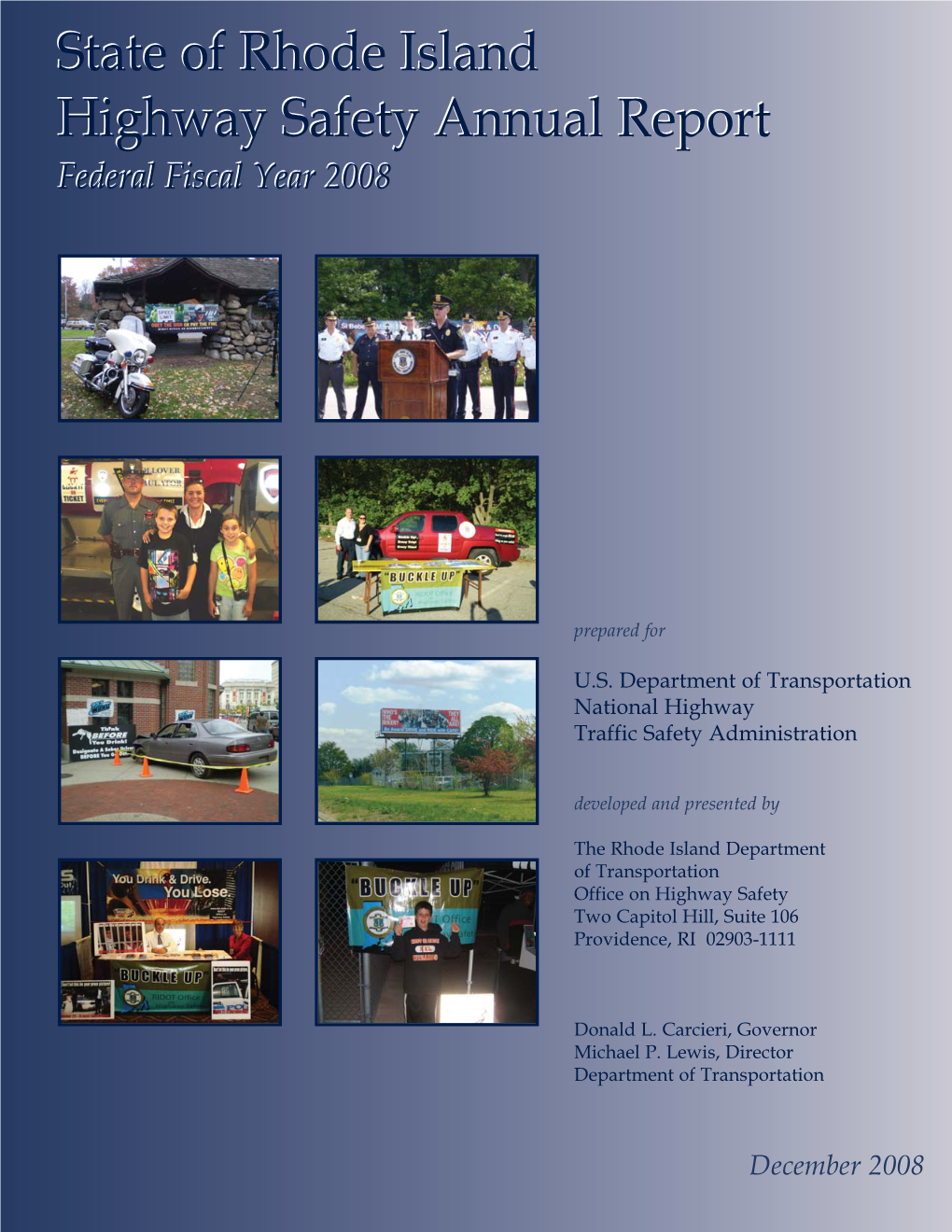 State of Rhode Island Highway Safety Annual Report Federal Fiscal Year 2008