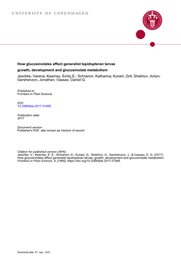 How Glucosinolates Affect Generalist Lepidopteran Larvae: Growth, Development and Glucosinolate Metabolism