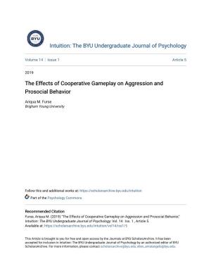 The Effects of Cooperative Gameplay on Aggression and Prosocial Behavior