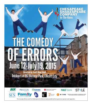 The Comedy of Errors and Free Shakespeare for Kids Are Made Possible by These Generous Sponsors and Supporters