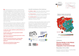 Phantom Borders in the Political Behaviour and Electoral Geography in East Central Europe November 14-15, 2013