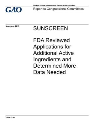 GAO-18-61, SUNSCREEN: FDA Reviewed Applications For