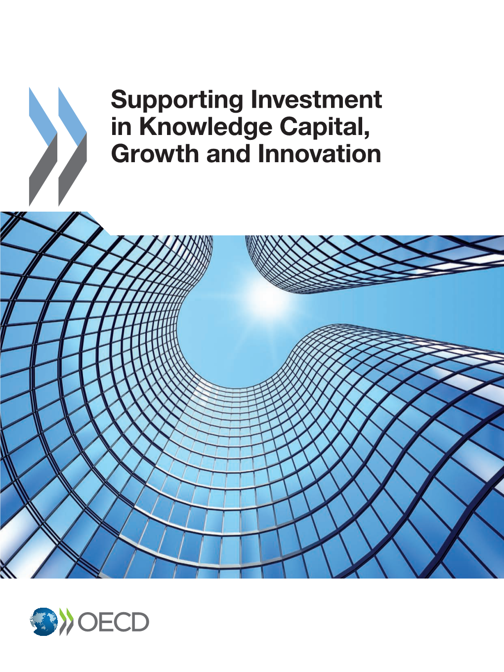 Download Supporting Investment in Knowledge Capital, Growth And