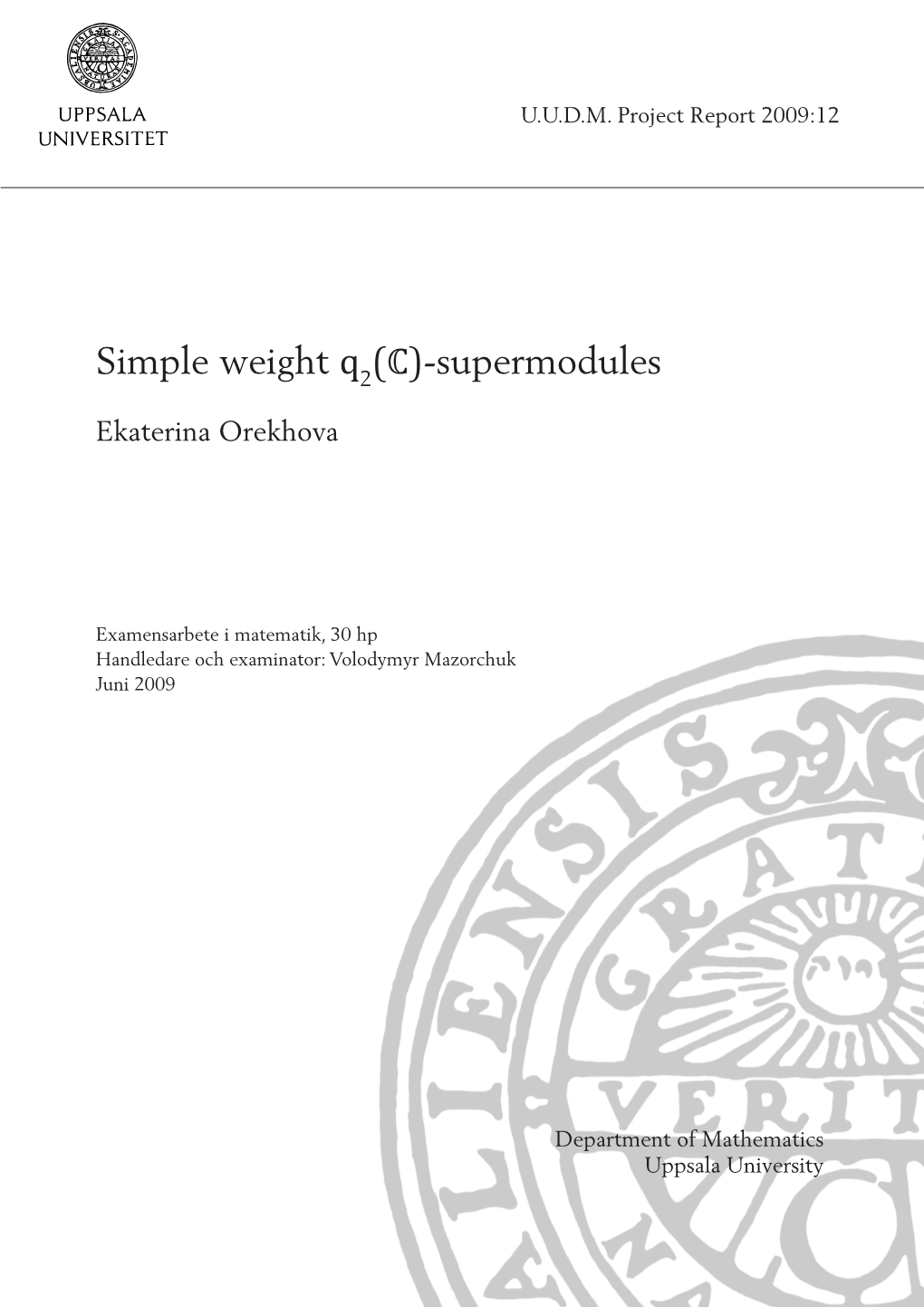 Simple Weight Q2(ℂ)-Supermodules