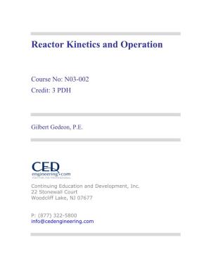 Reactor Kinetics and Operation