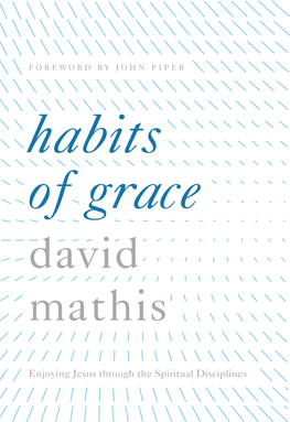 Habits of Grace, David Mathis