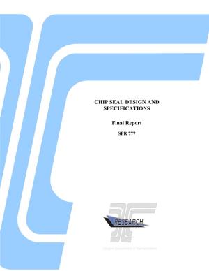 CHIP SEAL DESIGN and SPECIFICATIONS Final Report