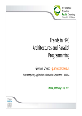 Trends in HPC Architectures and Parallel Programmming