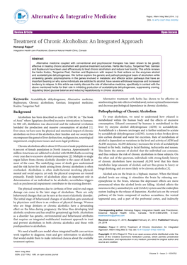 Treatment of Chronic Alcoholism: an Integrated Approach Hemangi Rajput* Integrative Health Care Practitioner, Essence Natural Health Clinic, Canada